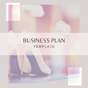 A professional business plan template cover featuring an elegant design with high heels in the background, symbolizing success and sophistication.