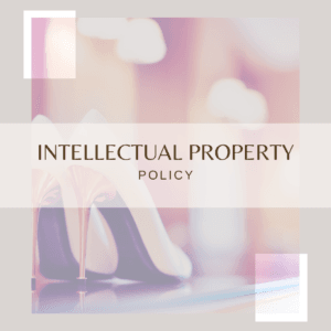 A modern and elegant template cover with high heels in the background, featuring the title "Intellectual Property Policy" in a professional design.