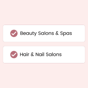 A soft pink graphic with check-mark icons listing "Beauty Salons & Spas" and "Hair & Nail Salons," indicating target business categories.