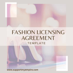 Fashion Licensing Agreement Template – A professional and customizable contract for securing fashion brand licensing rights.